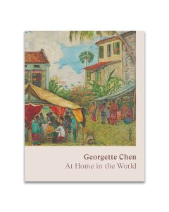 Georgette Chen: At Home in the World