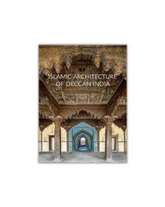 Islamic Architecture of Deccan India