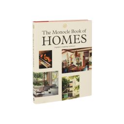 The Monocle Book of Homes: A guide to inspiring residences