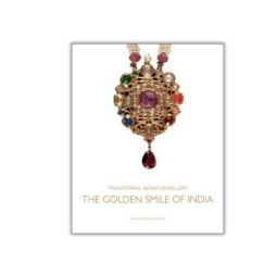 Traditional Indian Jewellery: The Golden Smile of India